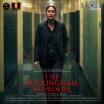 The Buckingham Murders - Bally Sagoo Song Download